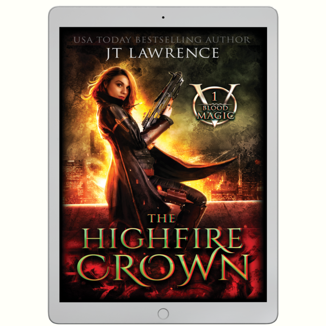 The HighFire Crown: Blood Magic Book 1 (paperback)
