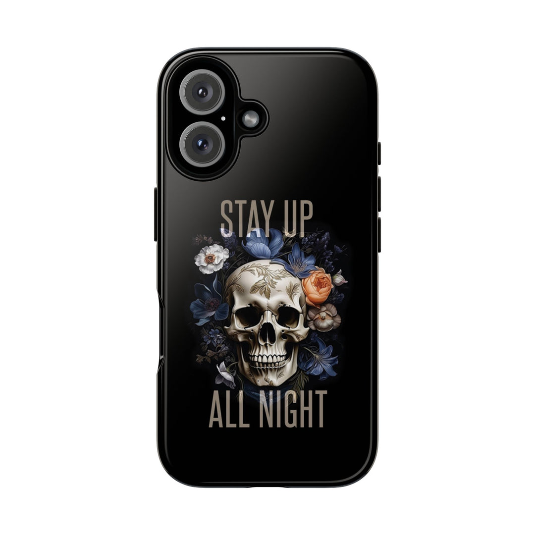 Skull Phone Case - Stay Up All Night, Edgy Phone Cover, Tough Phone Protector, Gift for Students, Goth Aesthetic Accessories