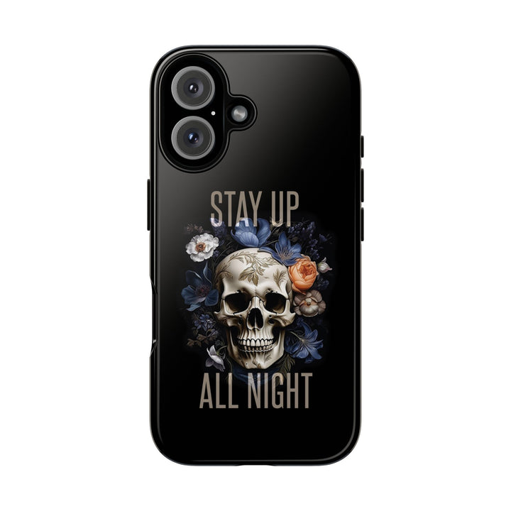 Skull Phone Case - Stay Up All Night, Edgy Phone Cover, Tough Phone Protector, Gift for Students, Goth Aesthetic Accessories