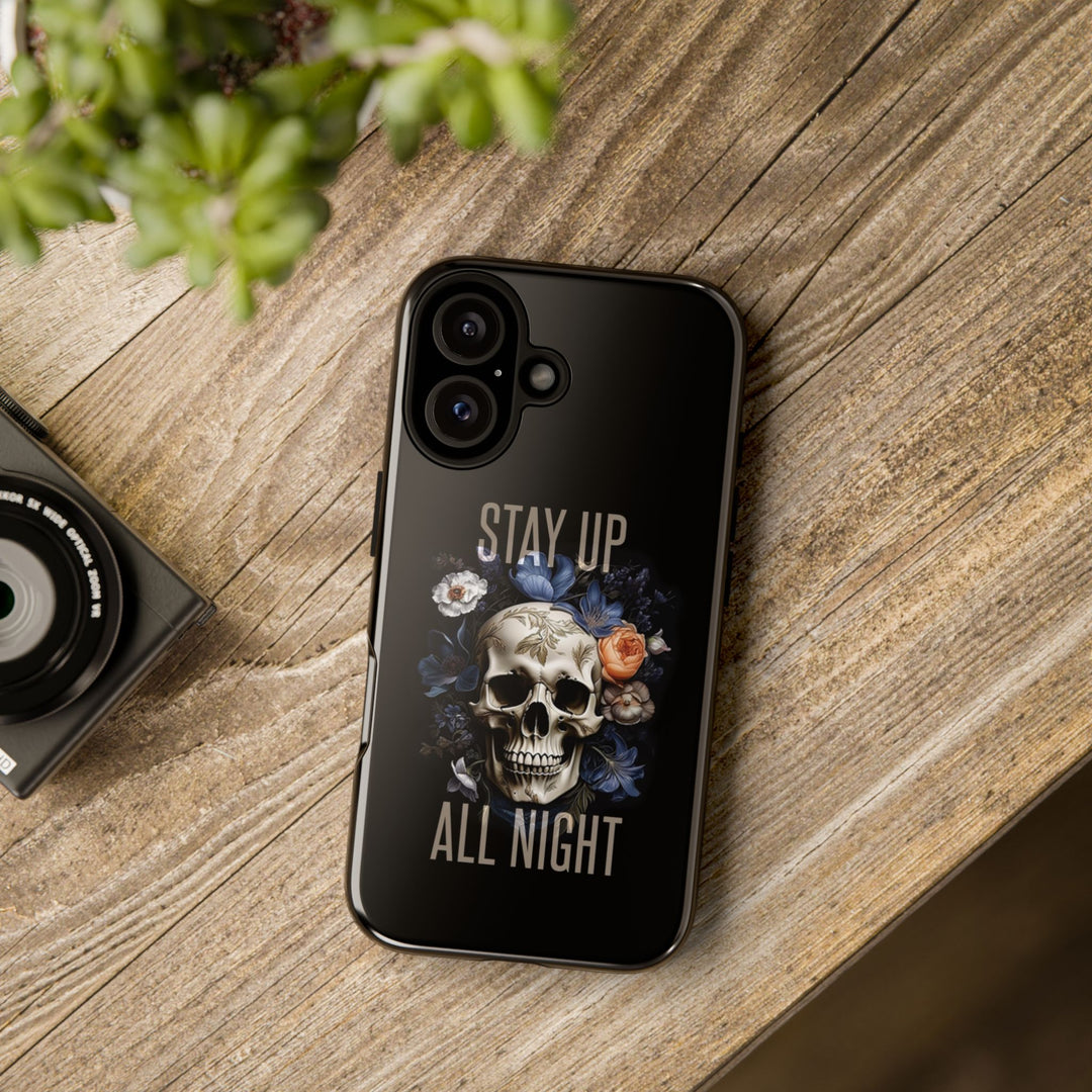 Skull Phone Case - Stay Up All Night, Edgy Phone Cover, Tough Phone Protector, Gift for Students, Goth Aesthetic Accessories