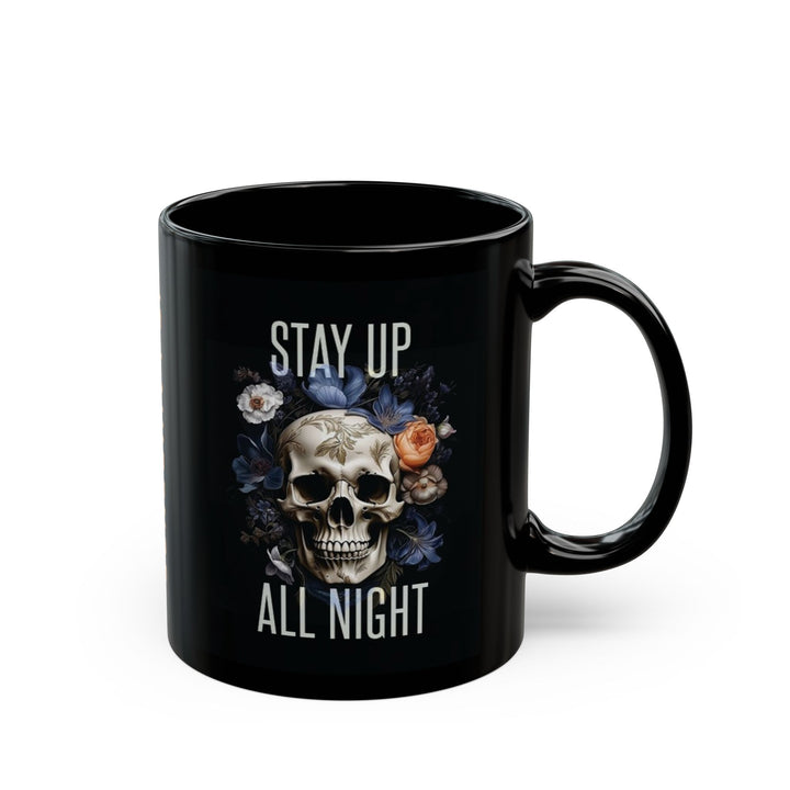 Skull Floral Black Mug - Stay Up All Night Coffee Cup, Unique Gift for Coffee Lovers, Halloween Decor, Gothic Style Mug, Dark [...]