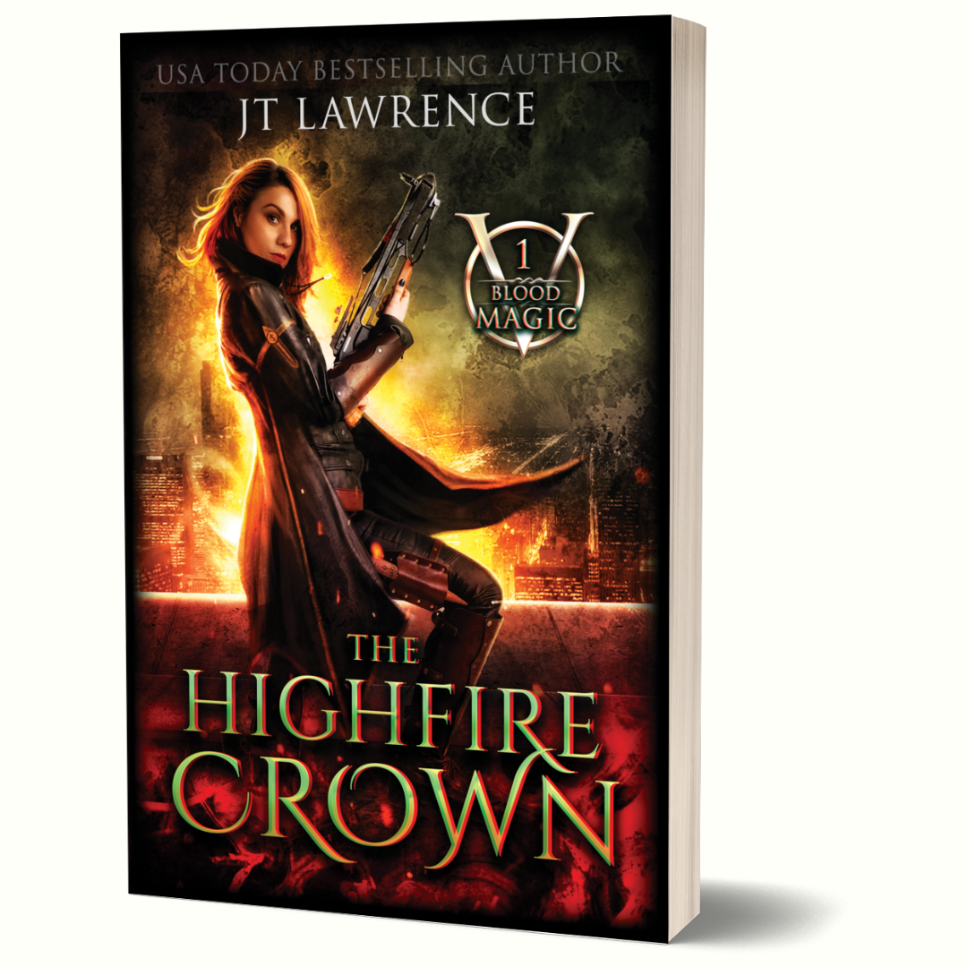 The HighFire Crown: Blood Magic Book 1 (paperback)