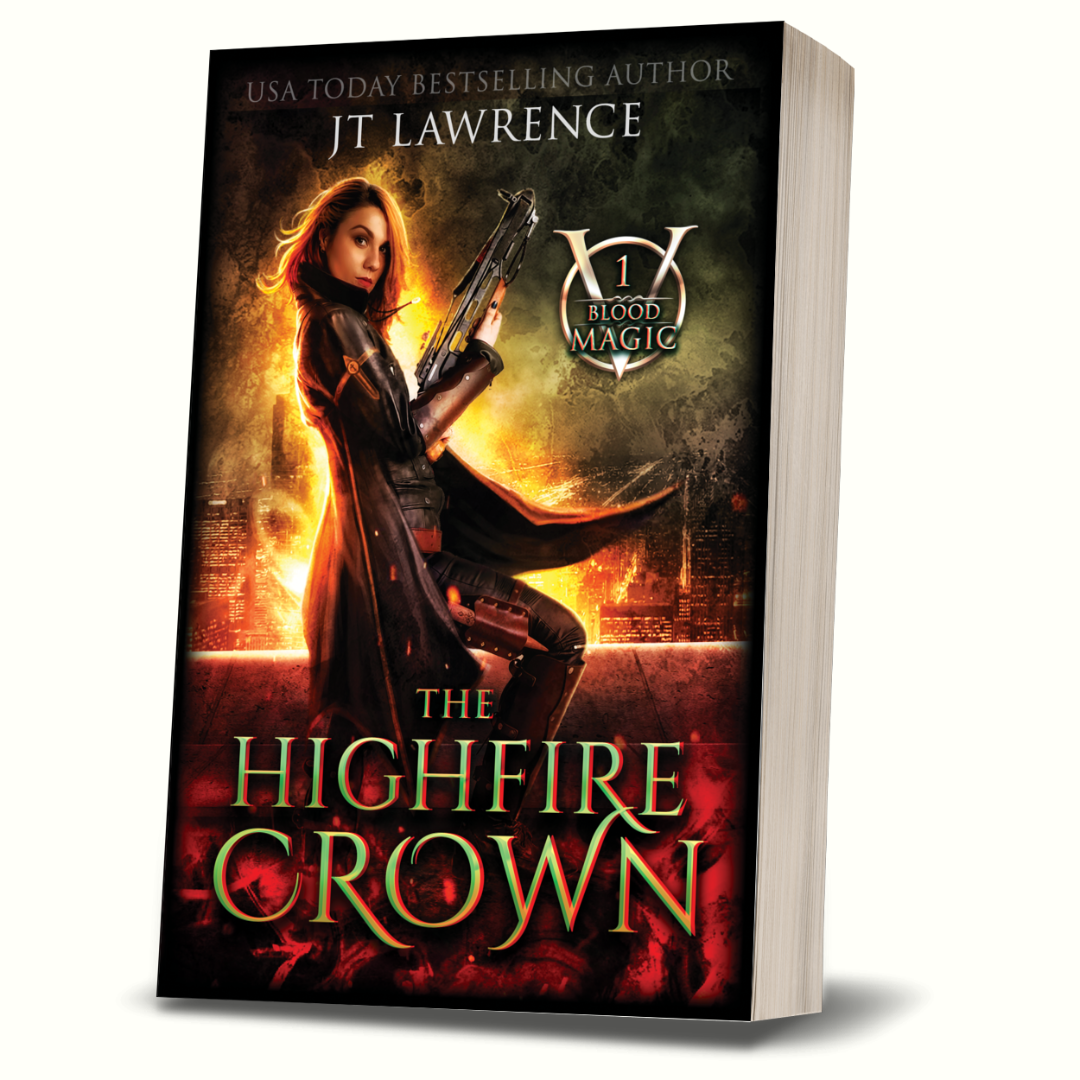 The HighFire Crown: Blood Magic Book 1 (paperback)