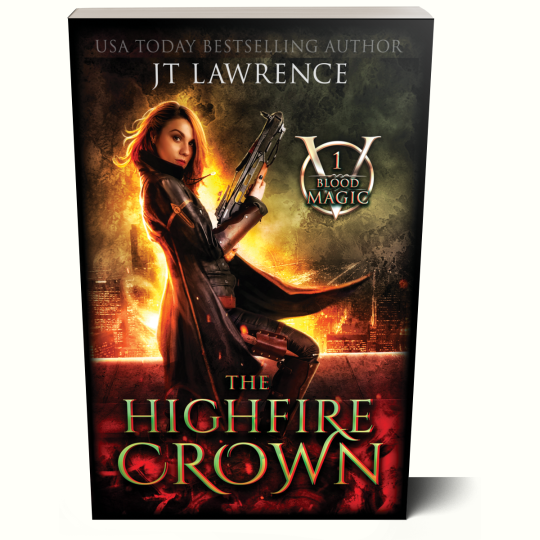The HighFire Crown: Blood Magic Book 1 (paperback)