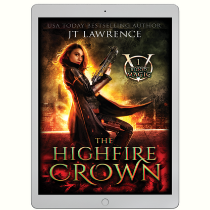 The HighFire Crown: Blood Magic Book 1 (paperback)
