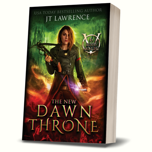 The New Dawn Throne: Blood Magic Book 6 (paperback)