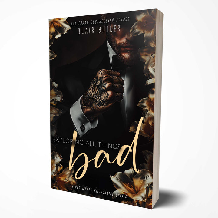 Exploring All Things Bad (Blood Money Billionaire Book 5) (paperback)